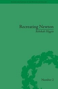 Enlarge image Cover: Recreating Newton - Pickering & Chatto (Publishers) Ltd