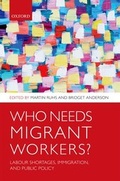 Cover: Who Needs Migrant Workers? - Oxford University Press