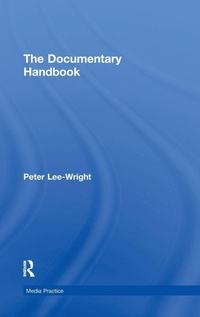 Enlarge image Cover: The Documentary Handbook - Routledge