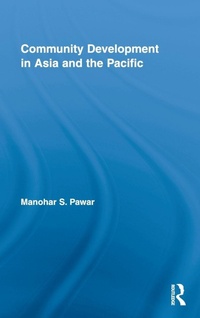 Enlarge image Cover: Community Development in Asia and the Pacific - Routledge