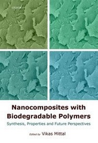 Abbildung von: Nanocomposites with Biodegradable Polymers - Oxford University Press