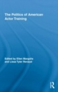 Abbildung von: The Politics of American Actor Training - Routledge