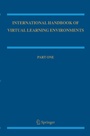 Cover: International Handbook of Virtual Learning Environments - Springer