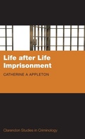 Cover: Life after Life Imprisonment - Oxford University Press