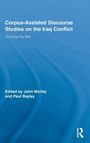 Cover: Corpus-Assisted Discourse Studies on the Iraq Conflict - Routledge