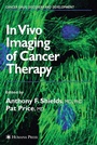 Cover: In Vivo Imaging of Cancer Therapy - Humana Press Inc.