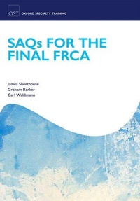 Abbildung von: SAQs for the Final FRCA - Oxford University Press