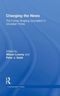 Cover: Changing the News - Routledge