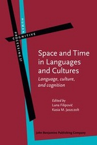 Enlarge image Cover: Space and Time in Languages and Cultures - John Benjamins Publishing Co