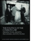Cover: The Politics of the Common Law - Routledge Cavendish