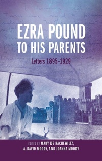 Enlarge image Cover: Ezra Pound to His Parents - Oxford University Press