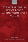 Cover: Extraterritorial Use of Force Against Non-State Actors - Oxford University Press