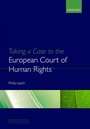 Cover: Taking a Case to the European Court of Human Rights - Oxford University Press