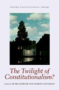 Cover: The Twilight of Constitutionalism? - Oxford University Press