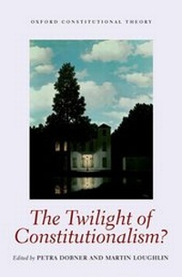 Enlarge image Cover: The Twilight of Constitutionalism? - Oxford University Press