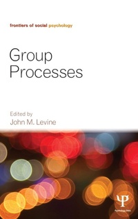 Enlarge image Cover: Group Processes - Psychology Press Ltd