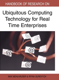 Enlarge image Cover: Ubiquitous Computing Technology for Real Time Enterprises - Information Science Reference