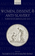 Cover: Women, Dissent, and Anti-Slavery in Britain and America, 1790-1865 - Oxford University Press