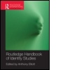 Cover: Routledge Handbook of Identity Studies - Routledge
