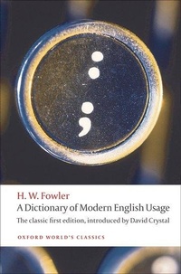 Enlarge image Cover: A Dictionary of Modern English Usage - Oxford University Press