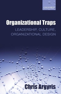 Bild vergrößern Bild: Organizational Traps - Oxford University Press