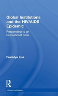 Cover: Global Institutions and the HIV/AIDS Epidemic - Routledge