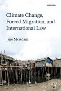 Abbildung von: Climate Change, Forced Migration, and International Law - Oxford University Press