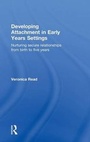 Cover: Developing Attachment in Early Years Settings - David Fulton Publishers Ltd