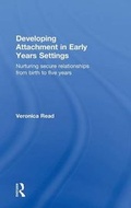Cover: Developing Attachment in Early Years Settings - David Fulton Publishers Ltd