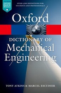 Enlarge image Cover: A Dictionary of Mechanical Engineering - Oxford University Press