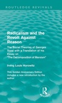 Cover: Radicalism and the Revolt Against Reason (Routledge Revivals) - Routledge