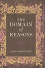 Cover: The Domain of Reasons - Oxford University Press