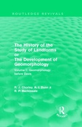 Cover: The History of the Study of Landforms: Volume 1 - Geomorphology Before Davis (Routledge Revivals) - Routledge