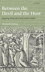 Cover: Between the Devil and the Host - Oxford University Press