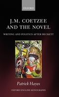 Cover: J.M. Coetzee and the Novel - Oxford University Press