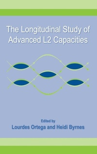 Enlarge image Cover: The Longitudinal Study of Advanced L2 Capacities - Routledge