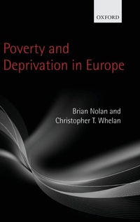 Enlarge image Cover: Poverty and Deprivation in Europe - Oxford University Press