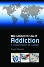 Cover: The Globalization of Addiction - Oxford University Press