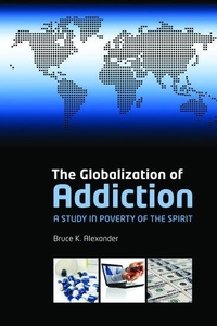Enlarge image Cover: The Globalization of Addiction - Oxford University Press