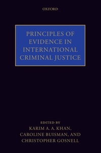 Enlarge image Cover: Principles of Evidence in International Criminal Justice - Oxford University Press