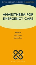 Cover: Anaesthesia for Emergency Care - Oxford University Press
