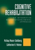 Cover: Cognitive Rehabilitation, Second Edition - Guilford Publications