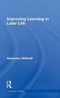 Enlarge image Cover: Improving Learning in Later Life - Routledge