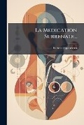 Cover: La Medication Surrenale... - Nabu Press