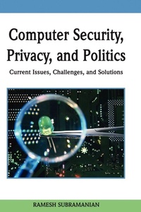 Enlarge image Cover: Computer Security, Privacy and Politics - IRM Press