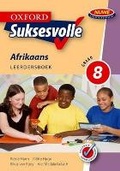 Cover: Oxford suksesvolle Afrikaans: Gr 8: Leerdersboek - Oxford University Press Southern Africa