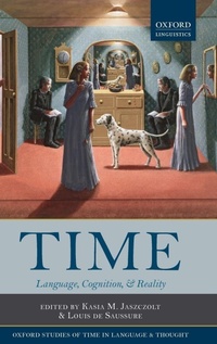 Enlarge image Cover: Time: Language, Cognition & Reality - Oxford University Press