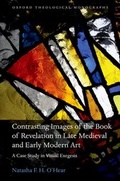 Cover: Contrasting Images of the Book of Revelation in Late Medieval and Early Modern Art - Oxford University Press