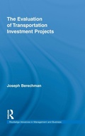 Cover: The Evaluation of Transportation Investment Projects - Routledge