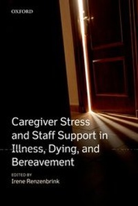 Abbildung von: Caregiver Stress and Staff Support in Illness, Dying and Bereavement - Oxford University Press